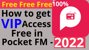 How to get Free pocket fm VIP Membership in 2022