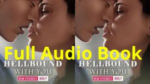 Full Audio Book of HellBound With You Pocket FM